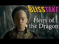 Heirs of the Dragon Blisstake | House of the Dragon Episode 1