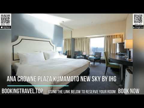 ANAクラウンプラザホテル熊本ニュースカイ by IHG