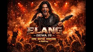 ELANG – Dewa 19 | EPIC METAL VERSION 🔥 (Eksperimen SUNO AI) by NoVray #dewa19 #foryou #aicover