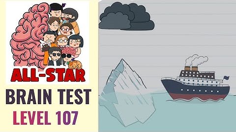 Brain Test All Star Level 107 | Save the Titanic! | Walkthrough