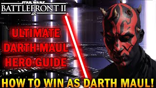 Fast Damage Machine! Ultimate Darth Maul Hero Guide - Star Wars Battlefront 2- How To Not Suck & WIN