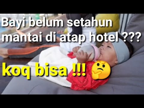 review-hotel-ramah-anak-:-bayi-belum-setahun-boleh-mantai-di-atap-hotel-???