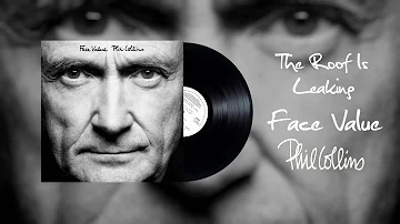 Phil Collins - The Roof Is Leaking (2016 Remaster)