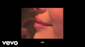Selena Gomez, benny blanco - Talk (Official Lyric Video)