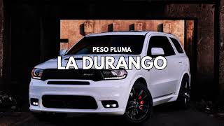 Peso Pluma, Junior H, Eslabón Armado - LA DURANGO (Corridos 2024)