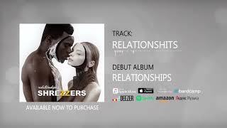 SHREZZERS - Relationshits chords