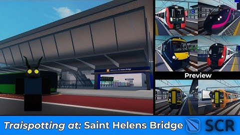 #2 Trainspotting at St Helens Bridge SCR 2.2.5