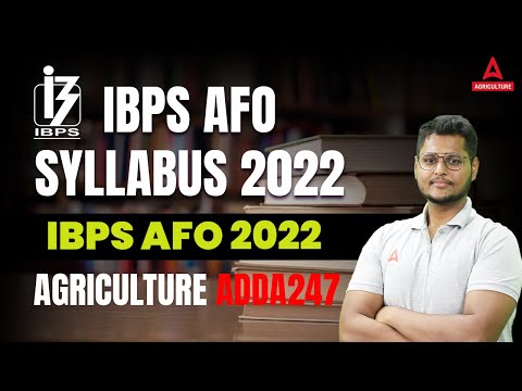 IBPS AFO Syllabus 2022 By Sandeep Samal | IBPS AFO 2022 | Agriculture Adda247