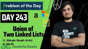 DAY 243 - Union of Two Linked Lists | JAVA | C++  | GFG POTD | 27 June