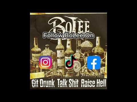 GIT DRUNK TALK SHIT RAISE HELL