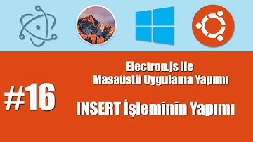 Electron.js ile Masaüstü Uygulama Yapımı #16 - INSERT İşleminin Yapımı