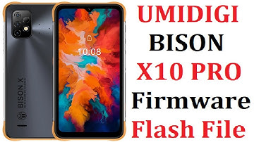 Download UMIDIGI BISON X10 PRO Firmware Flash File Free