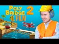 POLY BRIDGE 2 - IL FILM