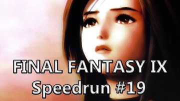 Final Fantasy IX Speedrun #19