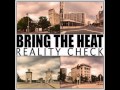 Bring The Heat - Checkmate