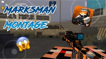 Marksman Montage | READ DESC(PixelStrike3D)2019