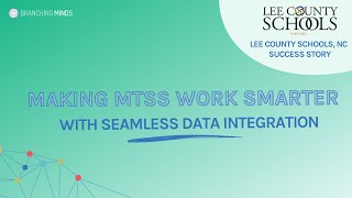 How Data Integration Streamlined MTSS at Lee County Schools, NC