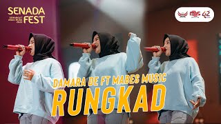 Rungkad - Damara De ft Mabes Music (Live Perform Senada Fest 2022)