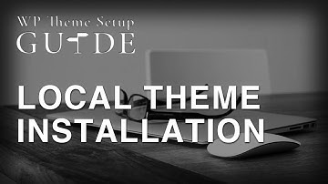 16. Local Theme Installation (Automated & Upload Methods) | WordPress Theme Setup Guide