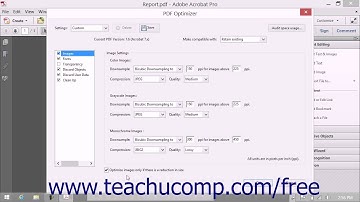 Optimizing a PDF for File Size and Compatibility - Adobe Acrobat XI Training Tutorial Course