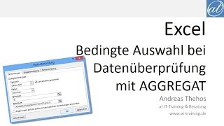 Excel - Bedingter Wertebereich Für Datenüberprüfung Mit Aggregat