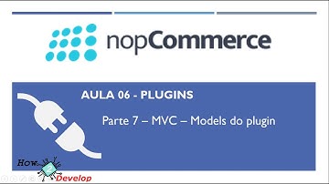NopCommerce Aula 06 - Desenvolvimento de Plugins Parte 7