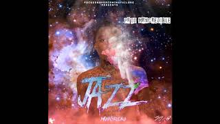 Manny Rocko - JAZZ Prod MrNcredible