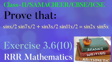 Class-11/SAMACHEER/CBSE/ICSE/Problem based trigonometry functions/TN TB Exercise 3.6(10)
