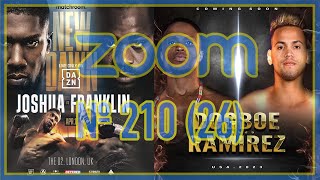 Zoom №210. Бои уик-энда: Энтони Джошуа-Джермейн Франклин и Робейси Рамирес-Исаак Догбo