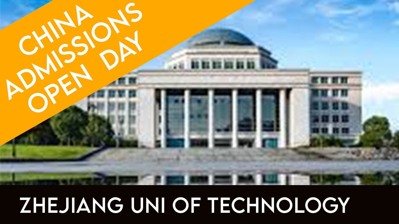 Study Bachelor's at Zhejiang University of Technology YouTube