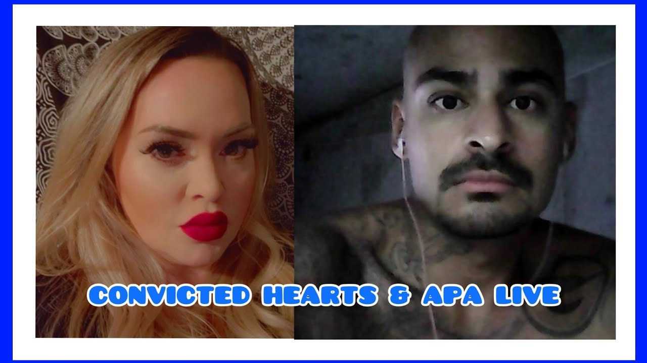 CONVICTED HEARTS & APA LIVE!!! a prisoner’s awakening YouTube