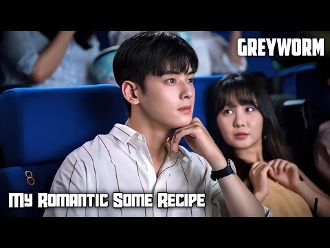 My Romantic Some Recipe | Cha Eun Woo & Ju Da Yeong | Korean Drama | HD Status | Greyworm Official