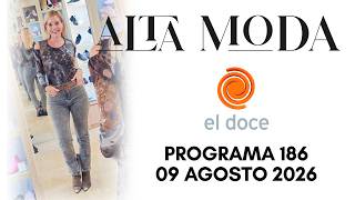 ALTA MODA PROGRAMA 186   09 - 08 - 26