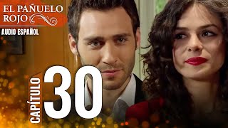 El Pañuelo Rojo Capitulo 30 (Versión Larga)