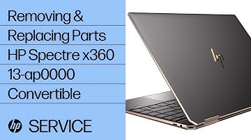 Removing & replacing parts for HP Spectre x360 13-ap0000 | HP Computer Service