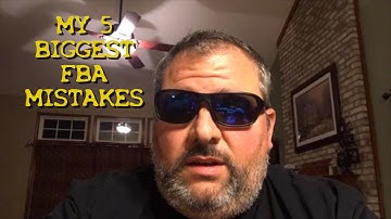 My 5 Biggest Amazon FBA Mistakes to Avoid