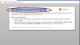 Google Chrome  Unable to connect to the Proxy Server