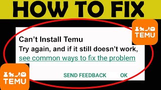 How to Fix Can't Install "Temu" error on Google Play Store in Android & iOS