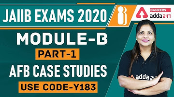 AFB Case Studies (Part -1) | JAIIB 2020 | JAIIB ADDA247 | Use Code - Y183