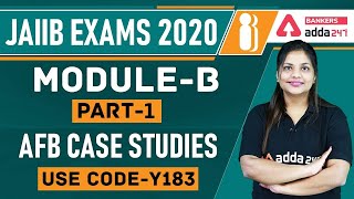 AFB Case Studies (Part -1) | JAIIB 2020 | JAIIB ADDA247 | Use Code - Y183