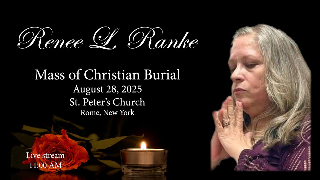 RENEE L RENKE MASS OF CHRISTIAN BURIAL AT ST PETERS CHURCH