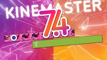 KineMaster 7.4: Your Ultimate Video Editor!