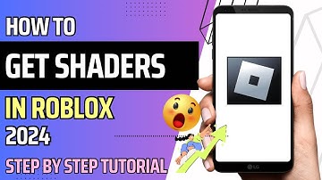 HOW TO GET SHADERS IN ROBLOX (2024) | STEP BY STEP TUTORIAL | BEGINNERS GUIDE