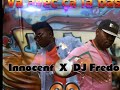 Dj fredo ft innocent vas avec sa laba demo