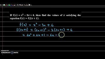 If f(x) = x² - 3x + 4 then find the values of x satisfying the equation f(x) = f(2x + 1)