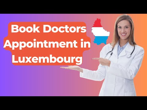 How to book Doctors Appointment in Luxembourg | Doctena : book online with doctors, dentists