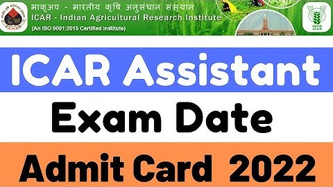 ICAR Assistant Exam date 2022| ICAR IARI Assistant Prelims Exam date official update ICAR EXAM DATE
