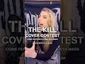 #THEKILLCOVER CONTEST 🚀🕺🏻