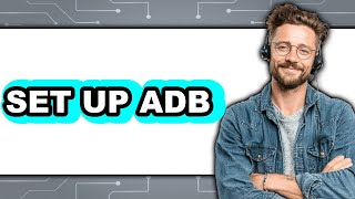 How to Set Up Adb (only Way) screenshot 4