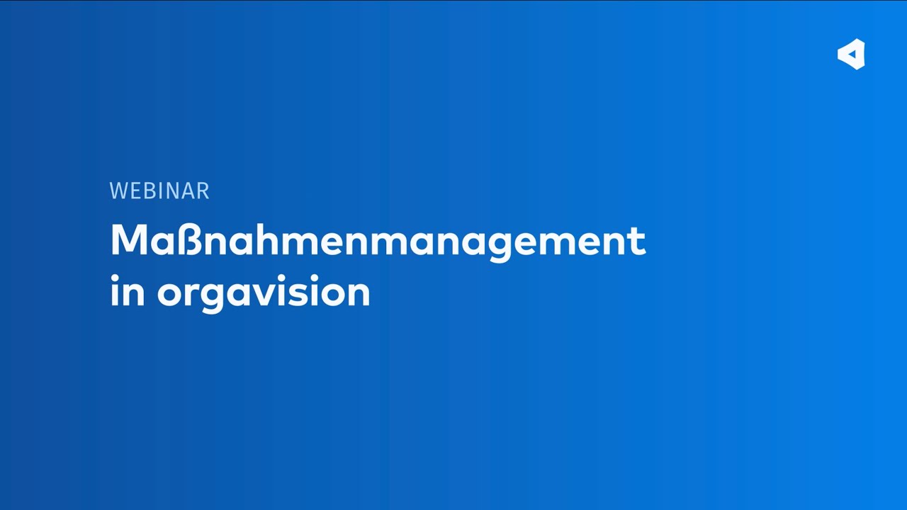 Maßnahmenmanagement mit orgavision | Webinar